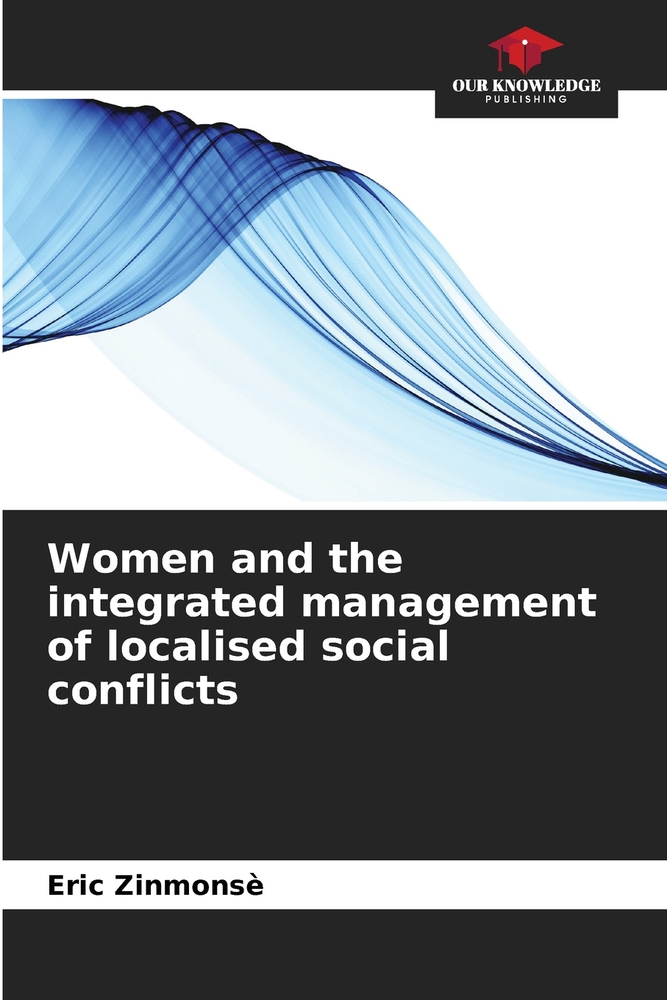 Women and the integrated management of localised social conflicts cover