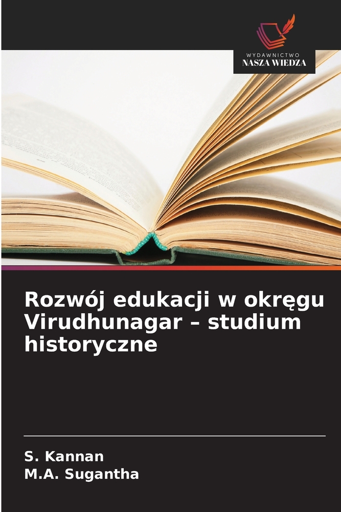 Rozwój edukacji w okręgu Virudhunagar - studium historyczne cover