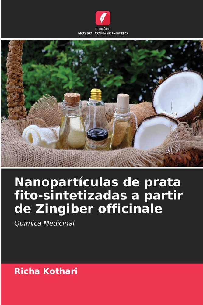 Nanopartículas de prata fito-sintetizadas a partir de Zingiber officinale cover