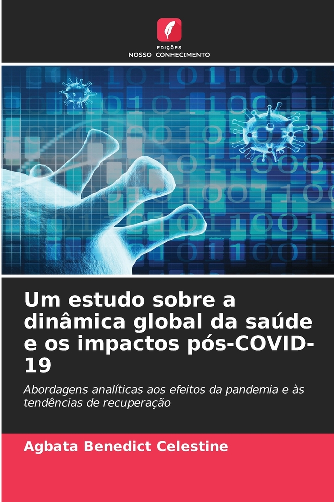 Um estudo sobre a dinâmica global da saúde e os impactos pós-COVID-19 cover