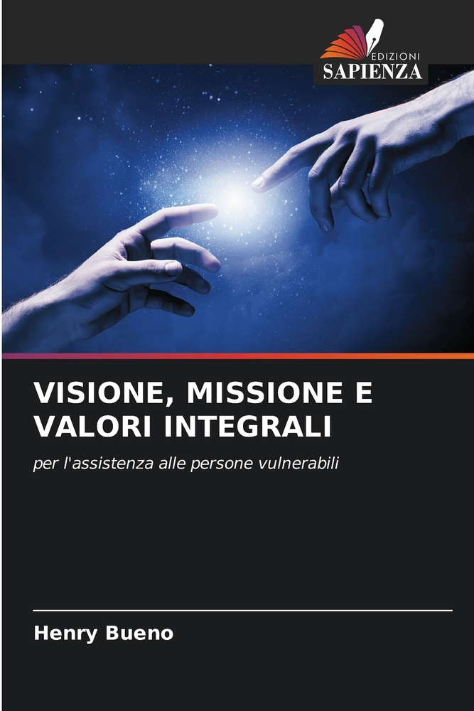 Visione, Missione E Valori Integrali cover