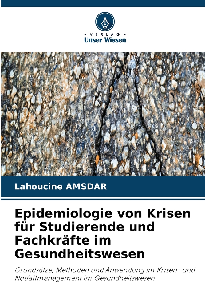 Epidemiologie von Krisen für Studierende und Fachkräfte im Gesundheitswesen cover