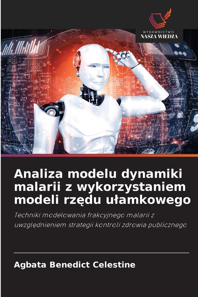 Analiza modelu dynamiki malarii z wykorzystaniem modeli rzędu ulamkowego cover