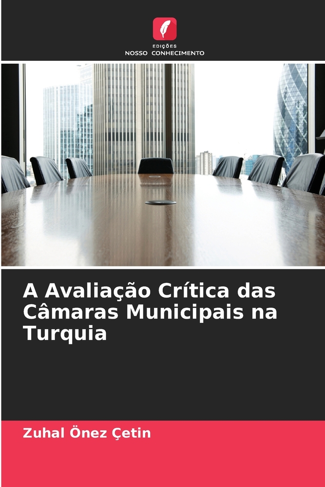 A Avaliação Crítica das Câmaras Municipais na Turquia cover