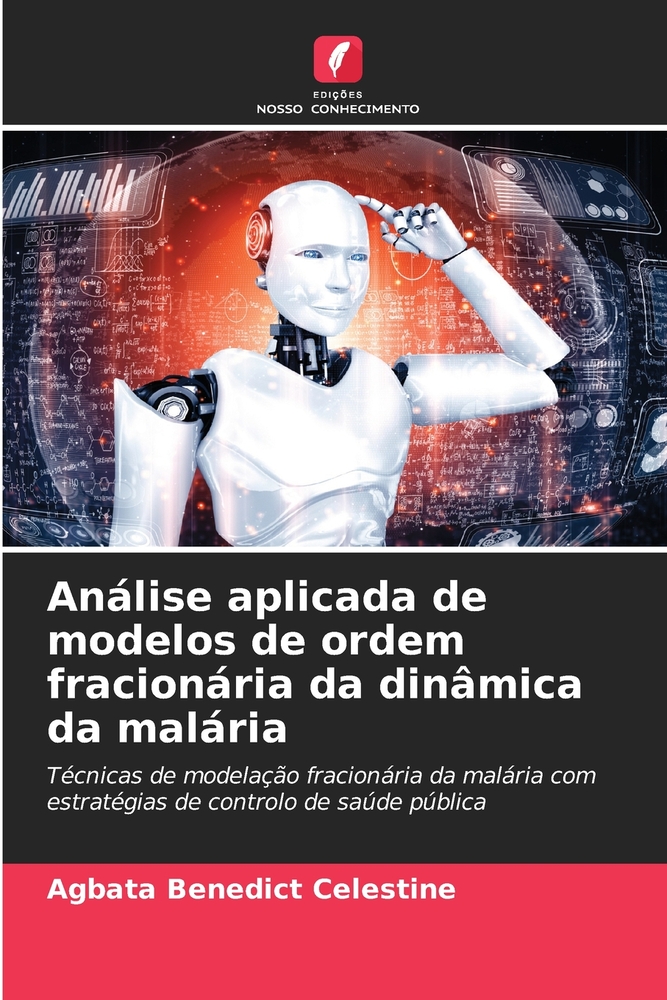 Análise aplicada de modelos de ordem fracionária da dinâmica da malária cover