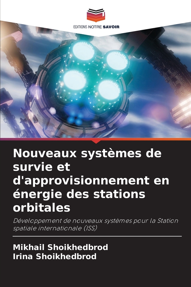 Nouveaux systèmes de survie et d'approvisionnement en énergie des stations orbitales cover