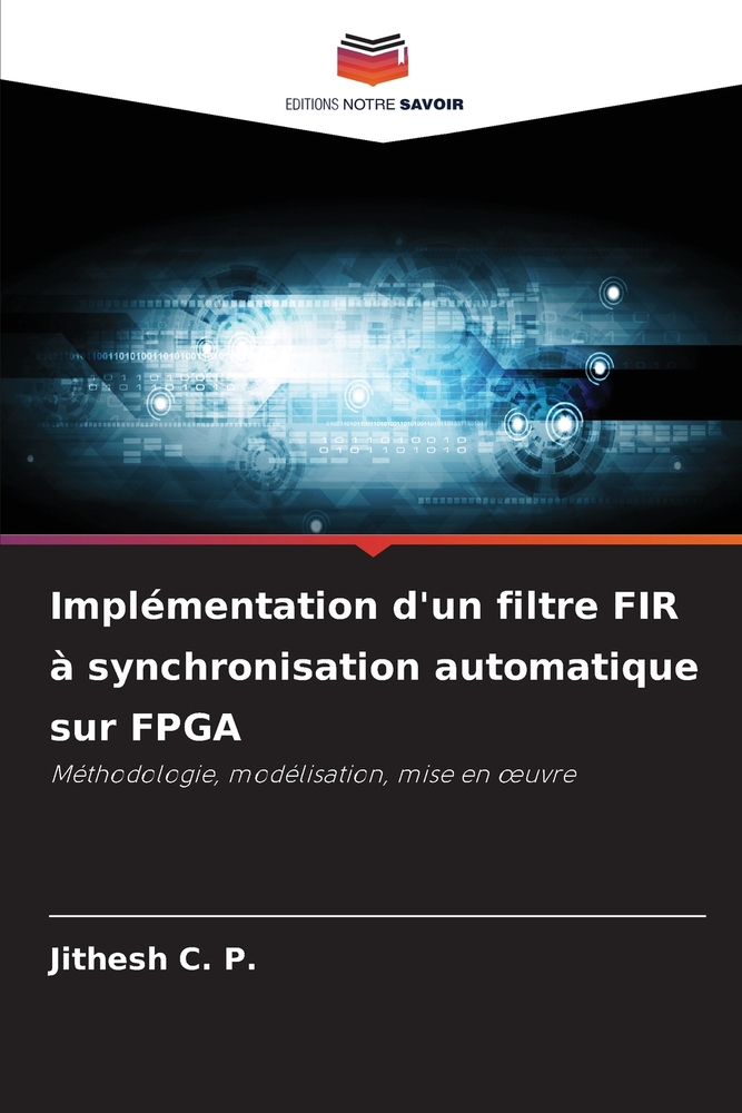 Implémentation d'un filtre FIR à synchronisation automatique sur FPGA cover