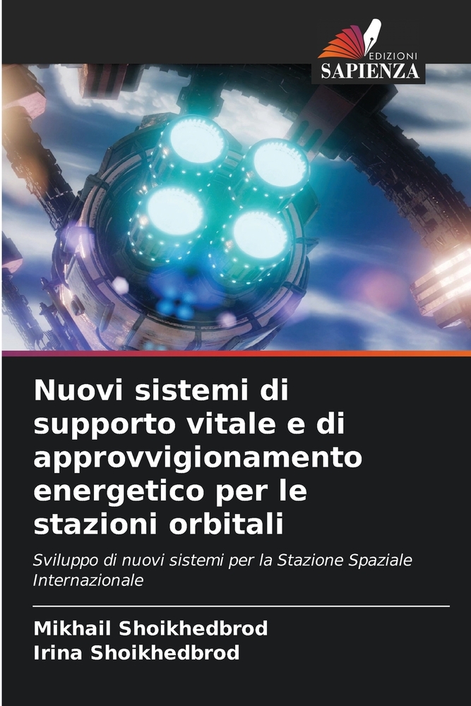 Nuovi sistemi di supporto vitale e di approvvigionamento energetico per le stazioni orbitali cover