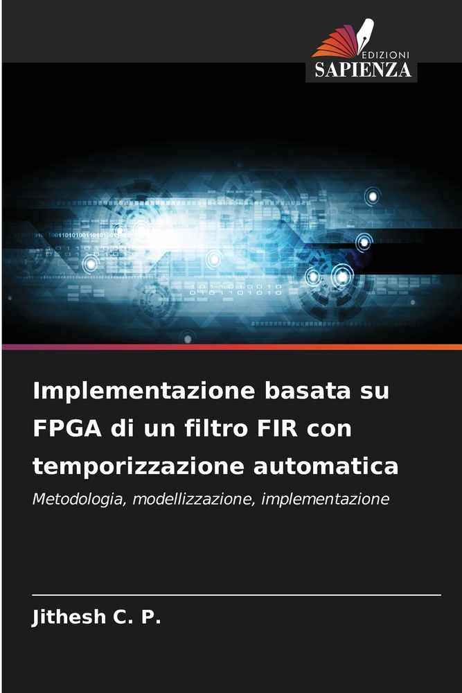 Implementazione basata su FPGA di un filtro FIR con temporizzazione automatica cover