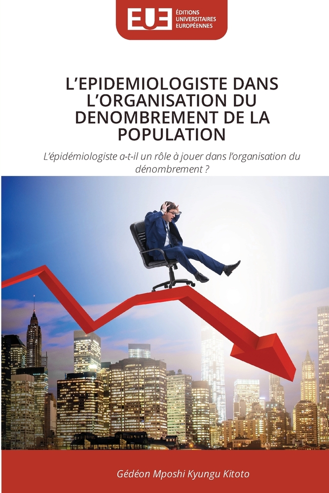 L'Epidemiologiste Dans l'Organisation Du Denombrement de la Population cover