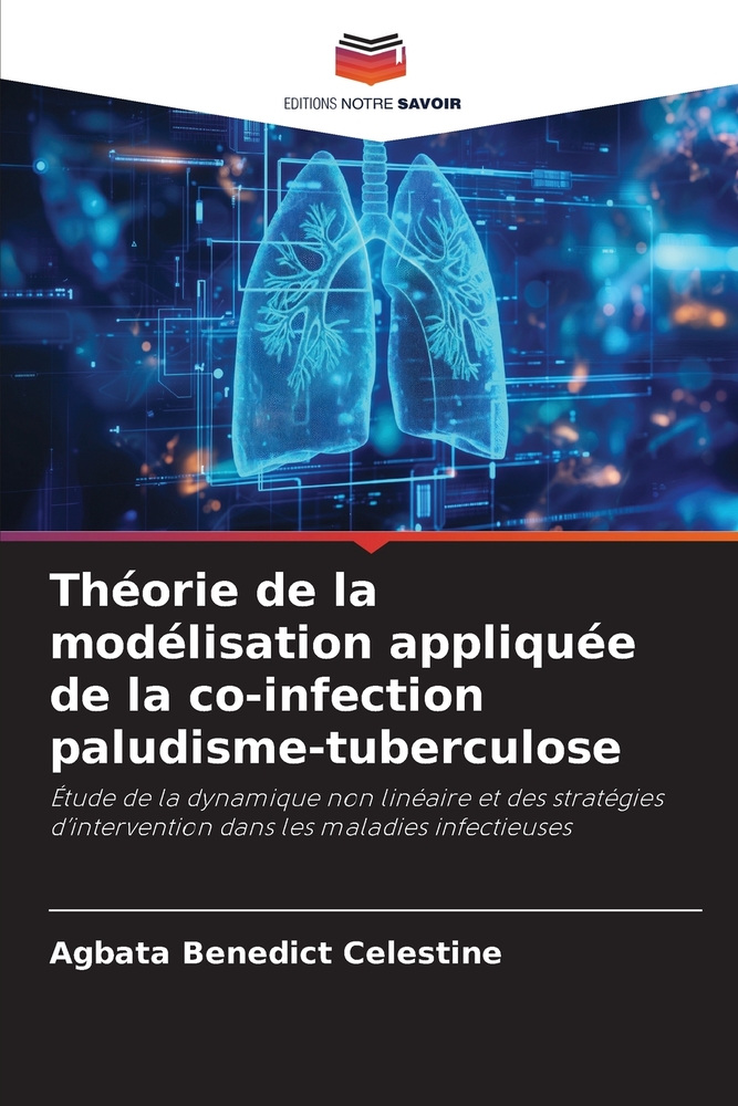 Théorie de la modélisation appliquée de la co-infection paludisme-tuberculose cover