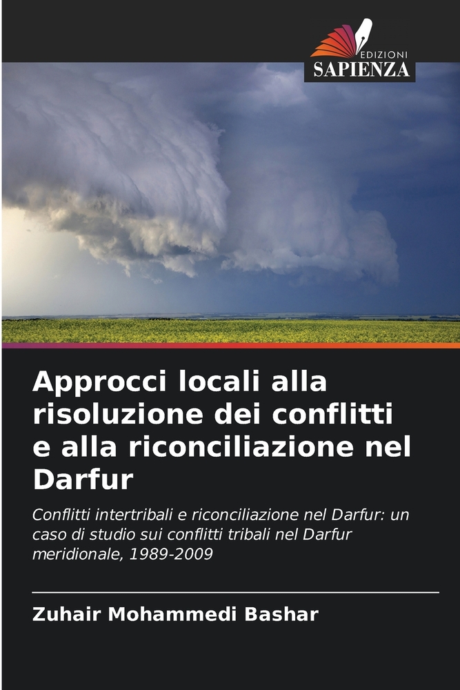 Approcci locali alla risoluzione dei conflitti e alla riconciliazione nel Darfur cover