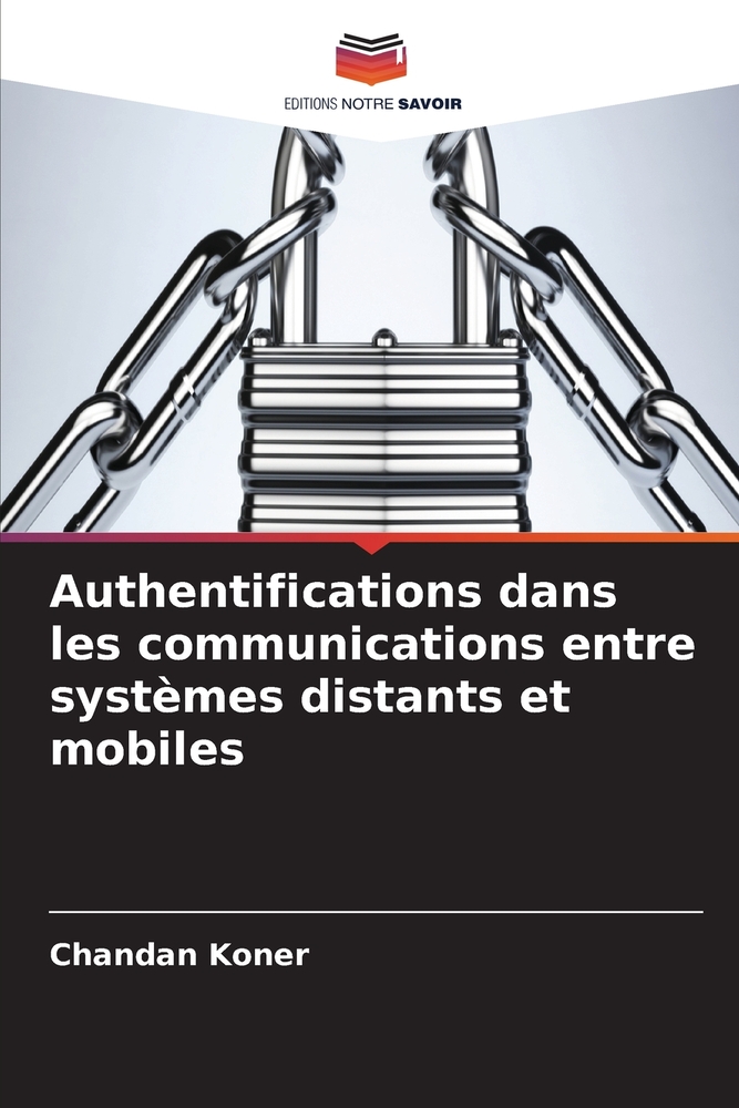 Authentifications dans les communications entre systèmes distants et mobiles cover