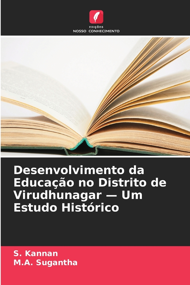 Desenvolvimento da Educação no Distrito de Virudhunagar - Um Estudo Histórico cover