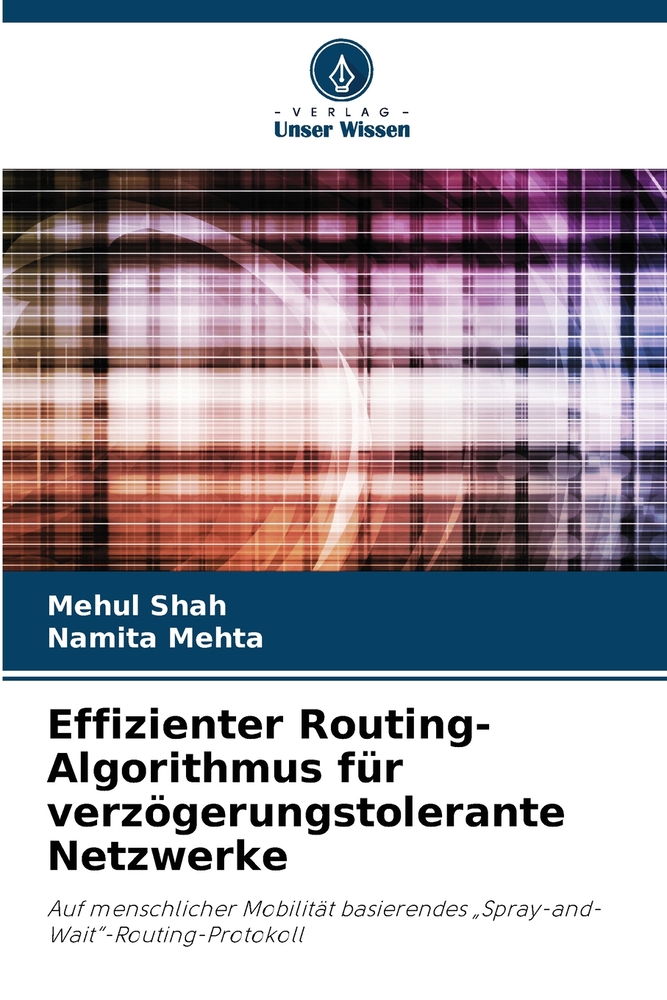 Effizienter Routing-Algorithmus für verzögerungstolerante Netzwerke cover