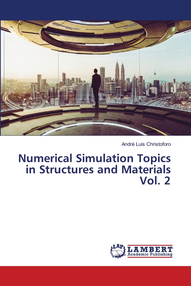 Numerical Simulation Topics in Structures and Materials Vol. 2 cover