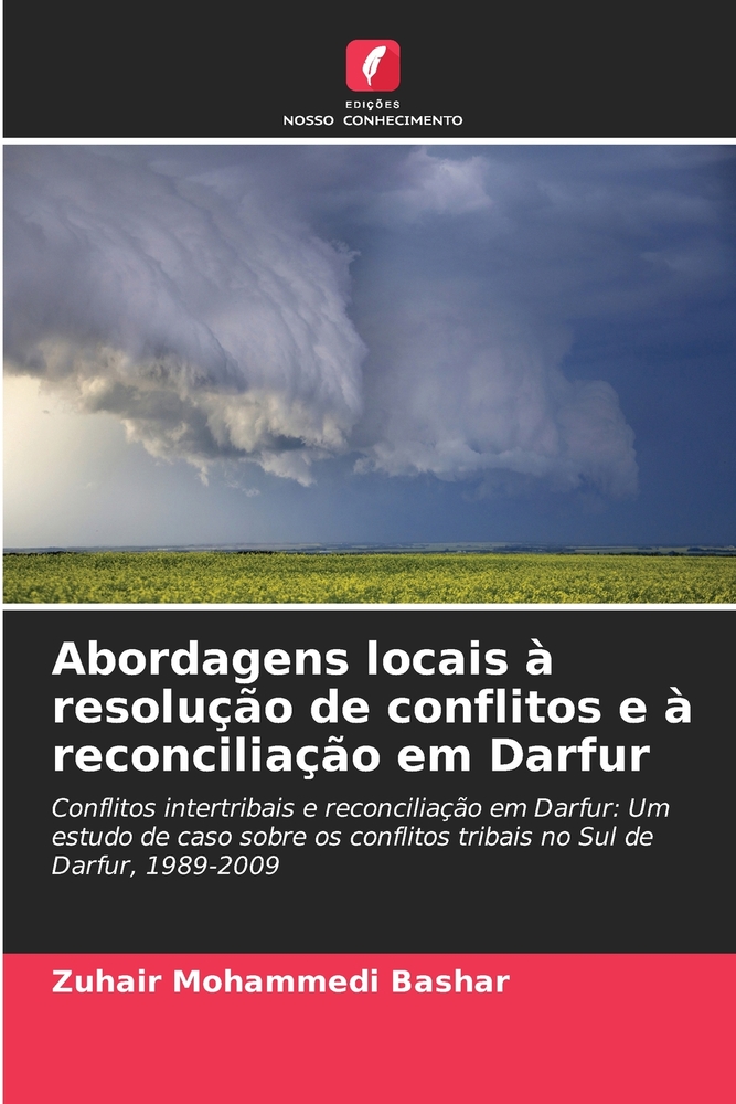 Abordagens locais à resolução de conflitos e à reconciliação em Darfur cover