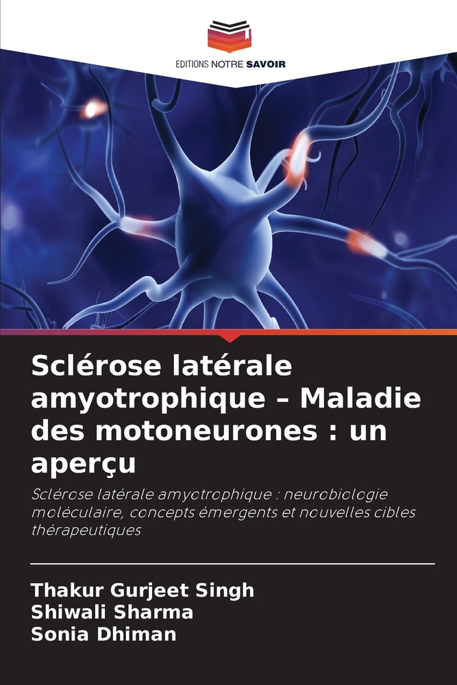 Sclérose latérale amyotrophique - Maladie des motoneurones: un aperçu cover