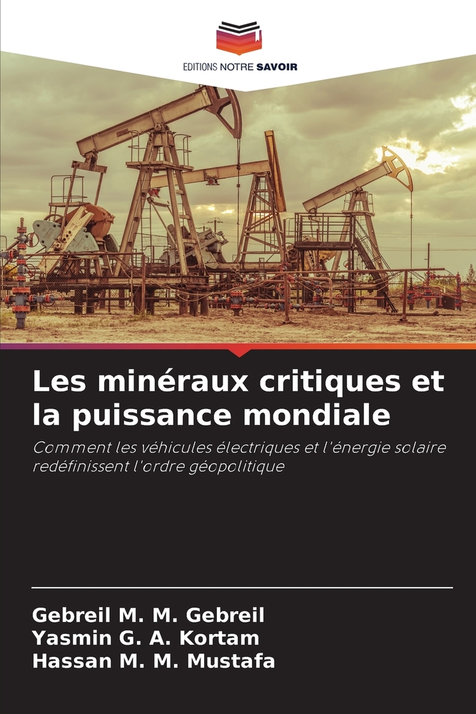 Les minéraux critiques et la puissance mondiale cover