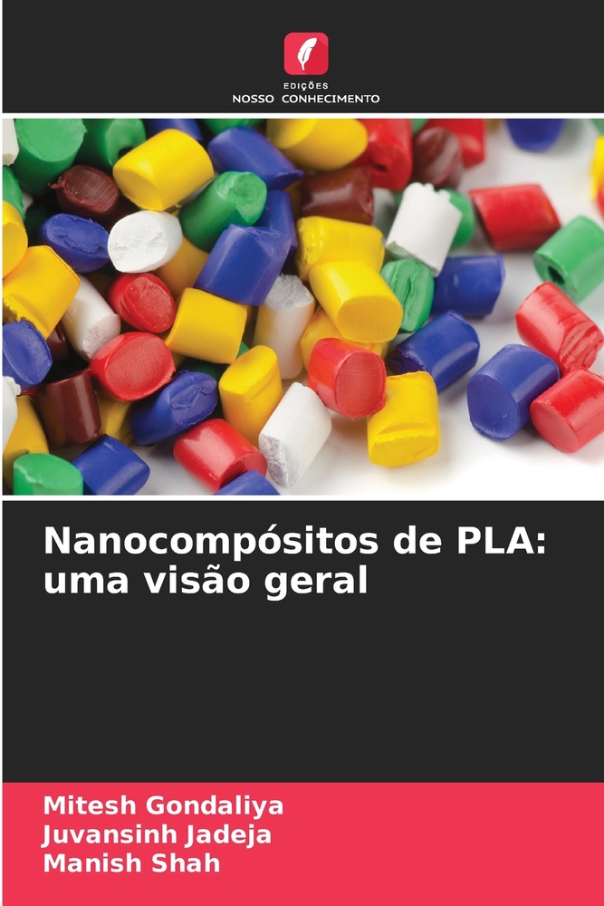 Nanocompósitos de PLA: uma visão geral cover