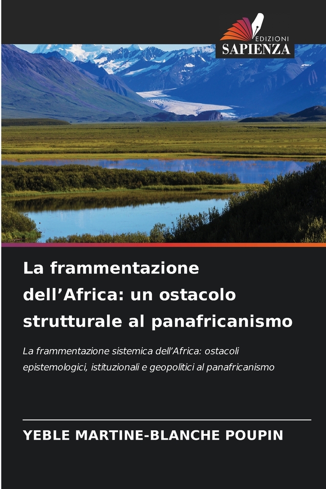 La frammentazione dell'Africa: un ostacolo strutturale al panafricanismo cover