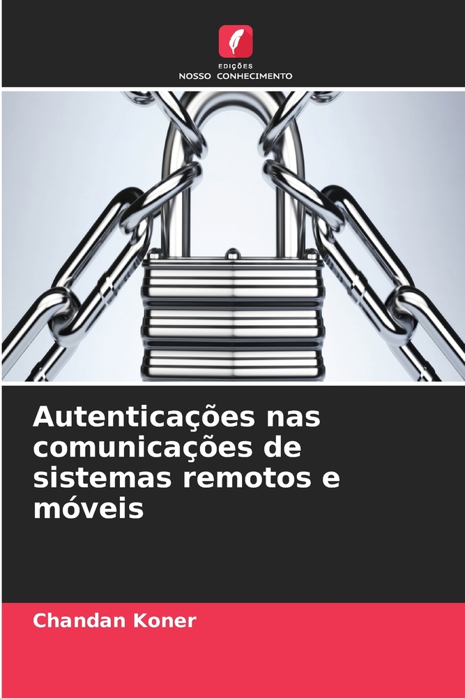 Autenticações nas comunicações de sistemas remotos e móveis cover