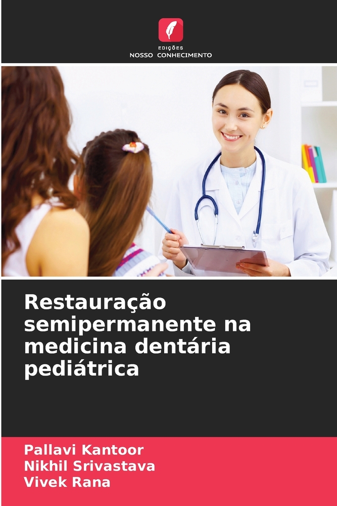 Restauração semipermanente na medicina dentária pediátrica cover