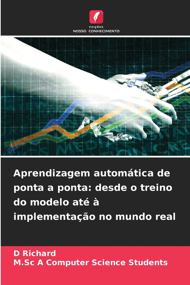 Aprendizagem automática de ponta a ponta: desde o treino do modelo até à implementação no mundo real cover