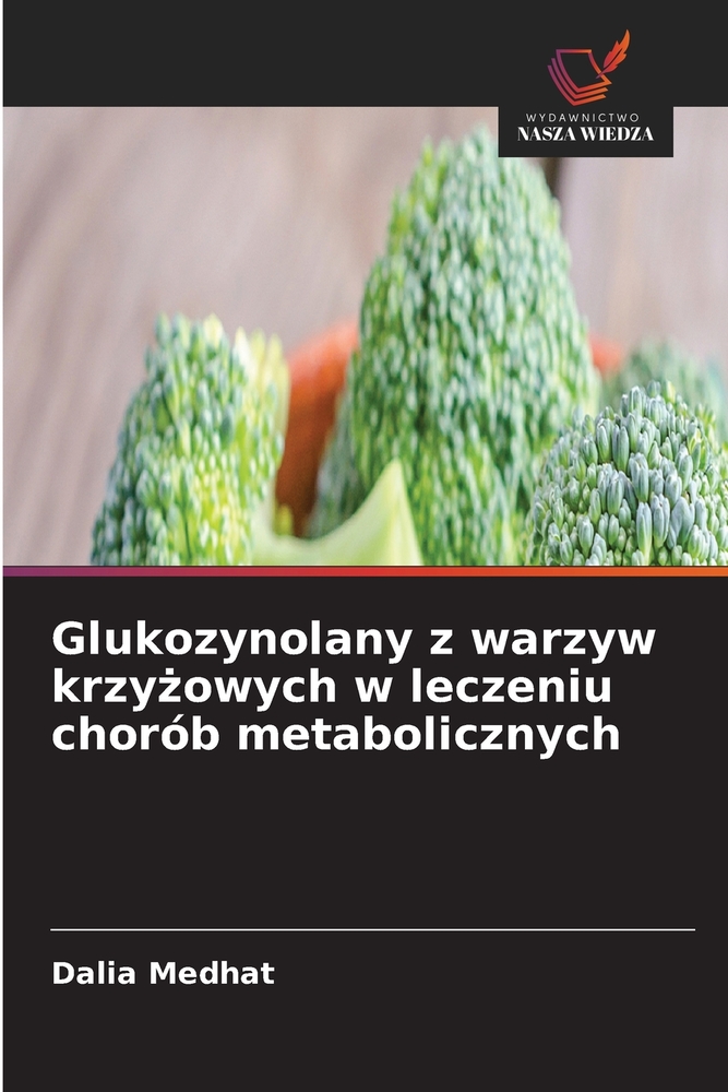 Glukozynolany z warzyw krzyżowych w leczeniu chorób metabolicznych cover