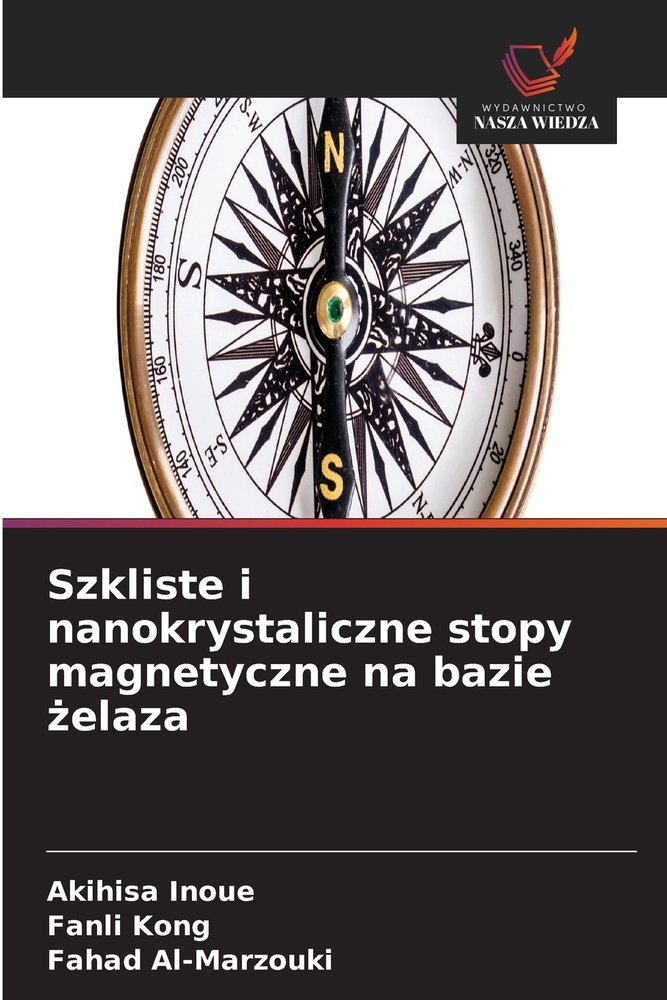 Szkliste i nanokrystaliczne stopy magnetyczne na bazie żelaza cover