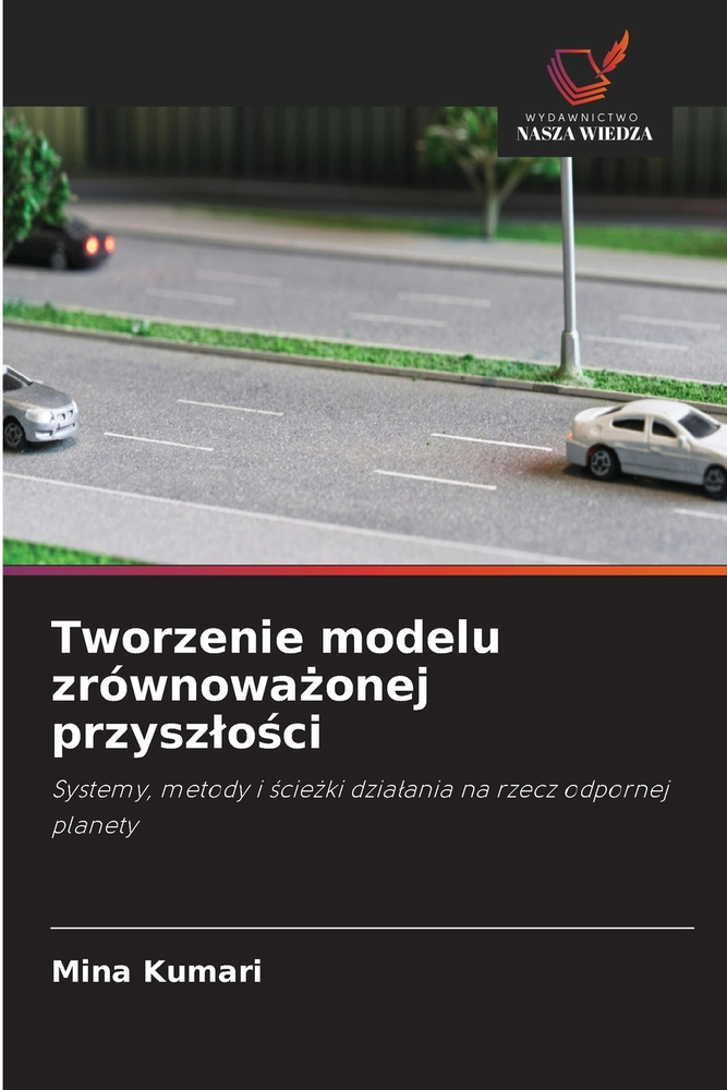 Tworzenie modelu zrównoważonej przyszlości cover