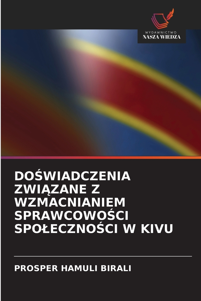DoŚwiadczenia ZwiĄzane Z Wzmacnianiem SprawcowoŚci SpolecznoŚci W Kivu cover