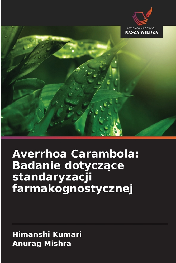 Averrhoa Carambola: uno studio sulla standardizzazione farmacognostica cover