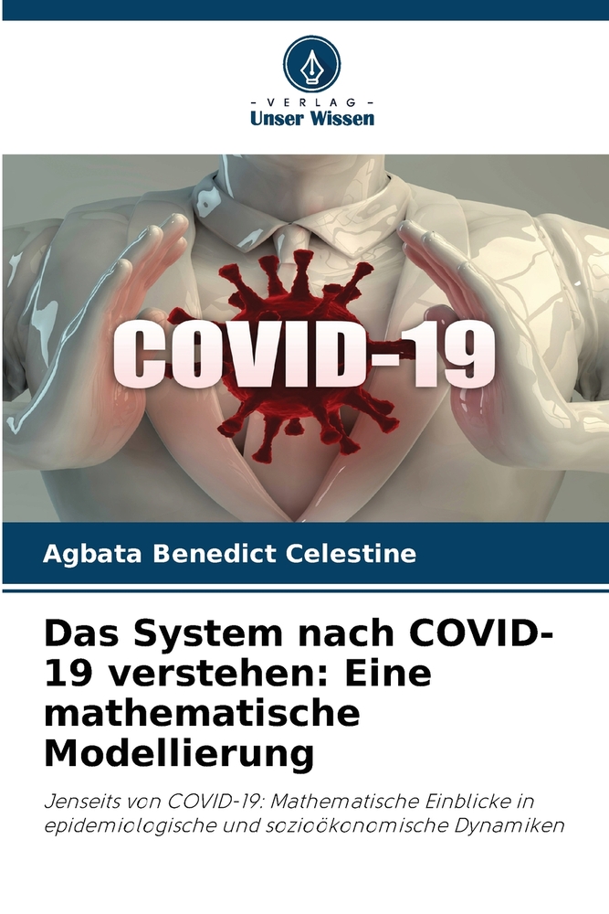 Das System nach COVID-19 verstehen: Eine mathematische Modellierung cover