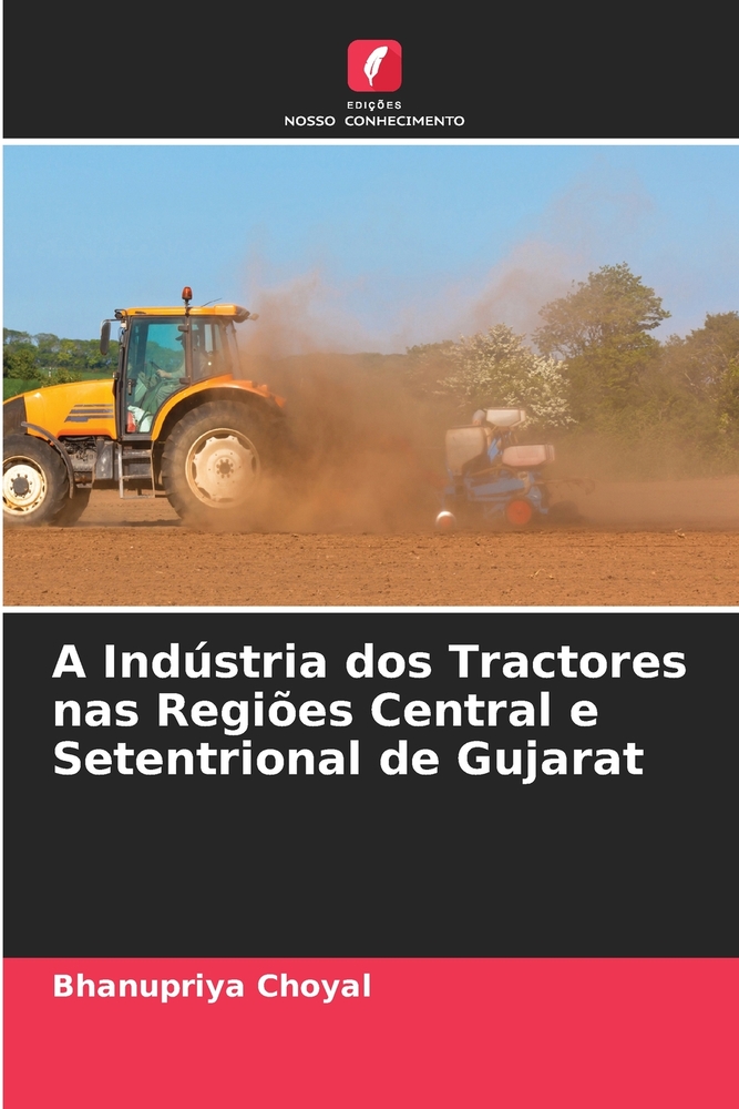 A Indústria dos Tractores nas Regiões Central e Setentrional de Gujarat cover