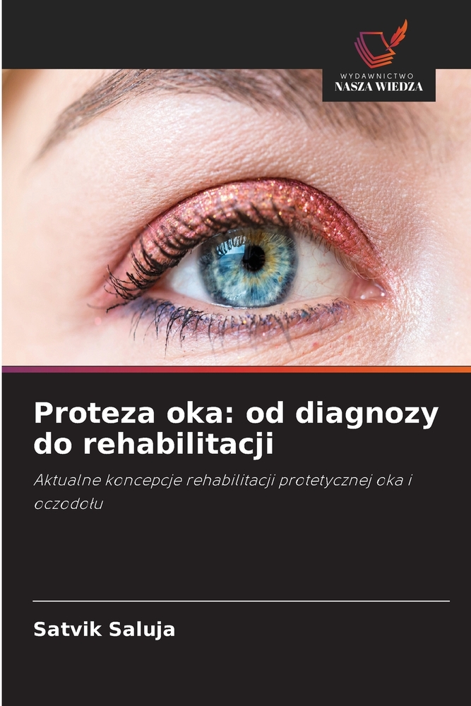 Proteza oka: od diagnozy do rehabilitacji cover