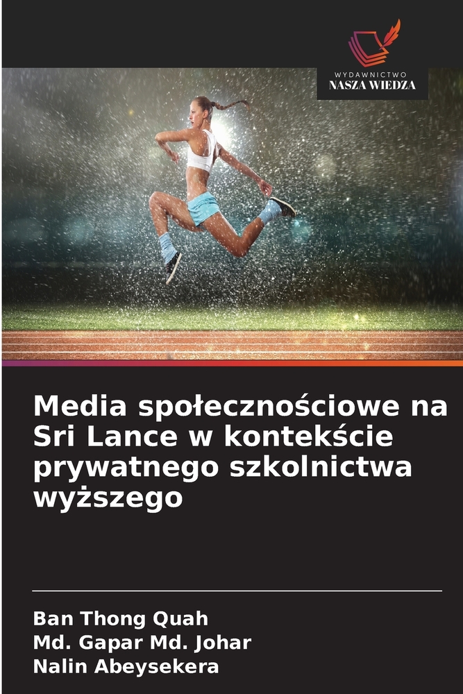 Media spolecznościowe na Sri Lance w kontekście prywatnego szkolnictwa wyższego cover