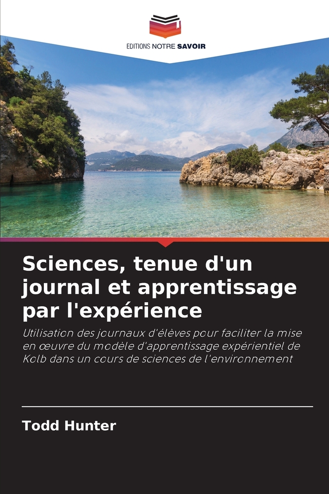 Sciences, tenue d'un journal et apprentissage par l'expérience cover