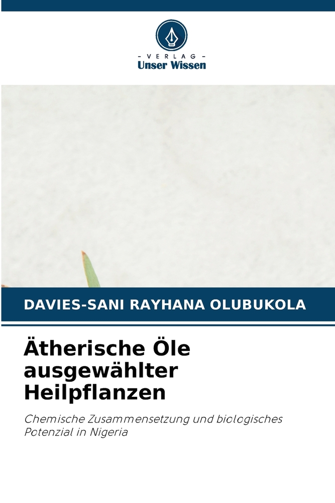 Ätherische Öle ausgewählter Heilpflanzen cover