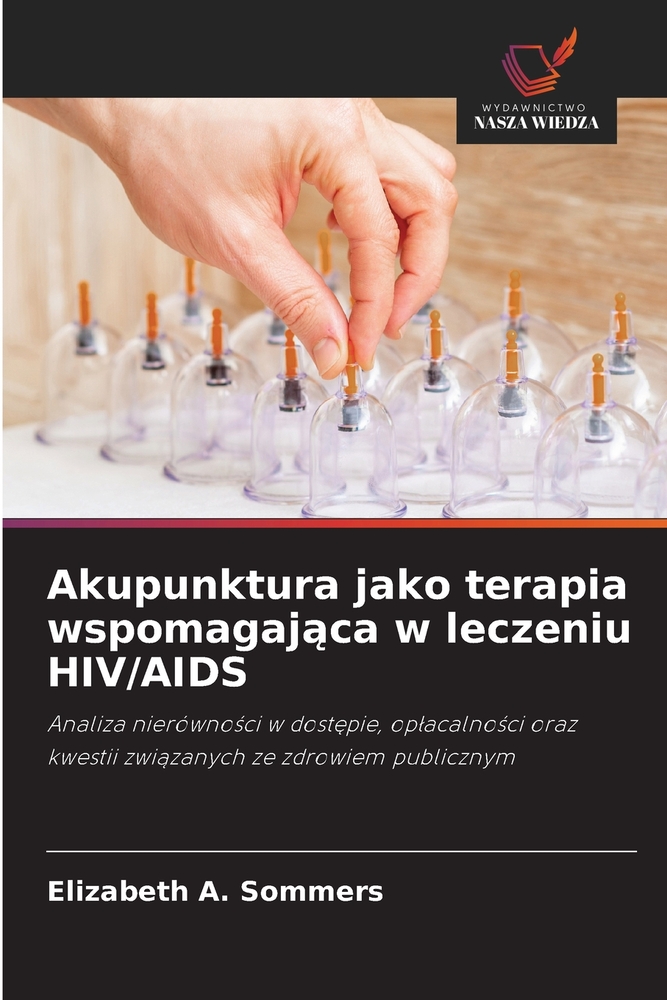 Akupunktura jako terapia wspomagająca w leczeniu HIV/AIDS cover