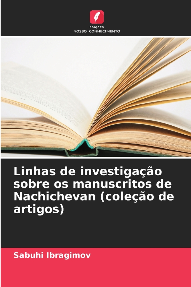 Linhas de investigação sobre os manuscritos de Nachichevan (coleção de artigos) cover