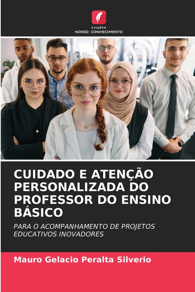 Cuidado E Atenção Personalizada Do Professor Do Ensino Básico cover