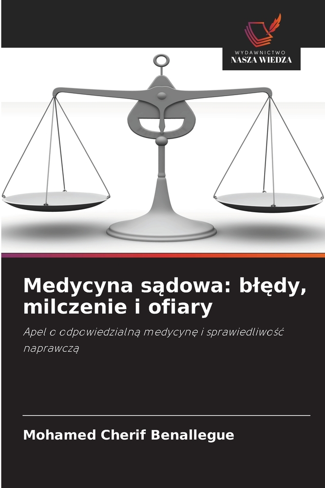 Medycyna sądowa: blędy, milczenie i ofiary cover