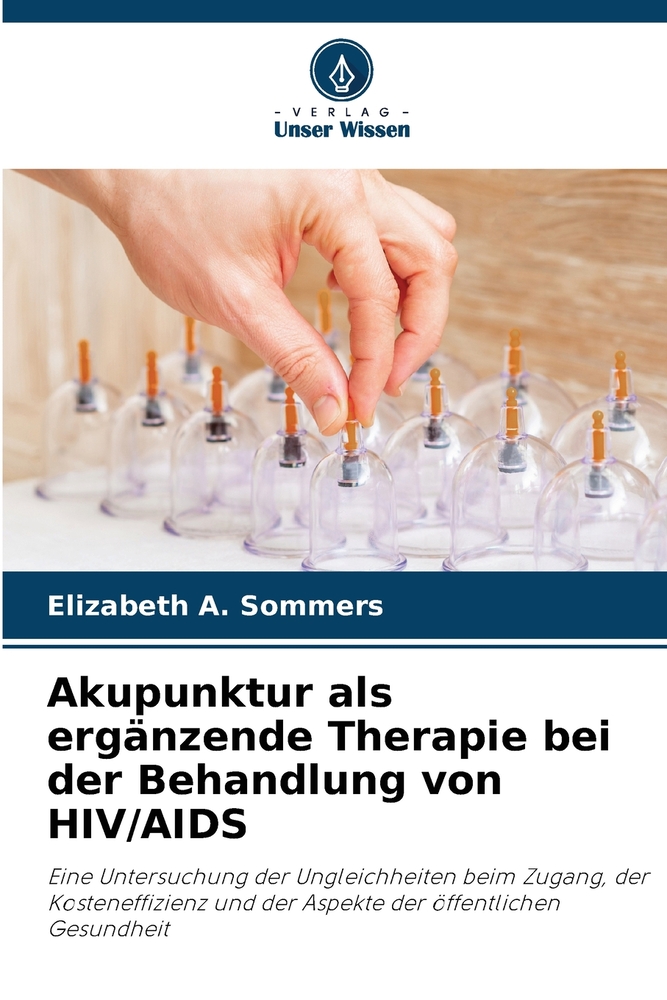Akupunktur als ergänzende Therapie bei der Behandlung von HIV/AIDS cover