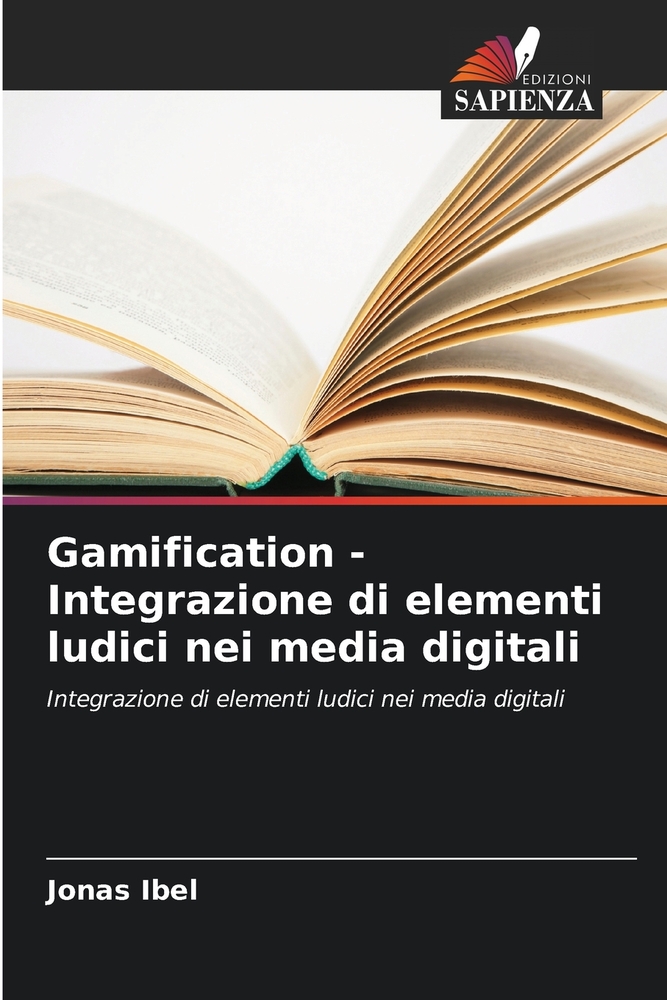 Gamification - Integrazione di elementi ludici nei media digitali cover