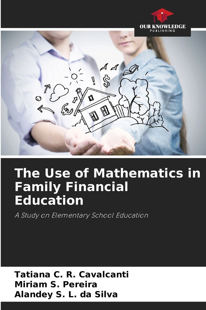 The Use of Mathematics in Family Financial Education cover