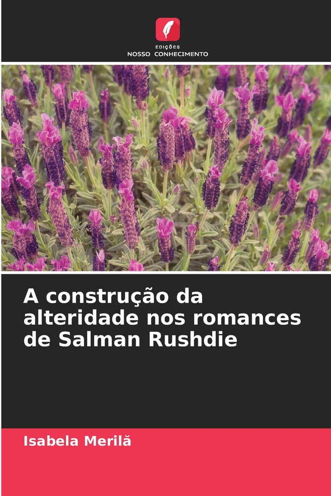A construção da alteridade nos romances de Salman Rushdie cover