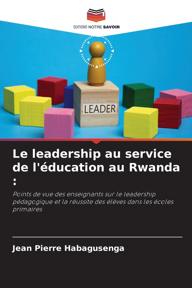 Le leadership au service de l'éducation au Rwanda cover