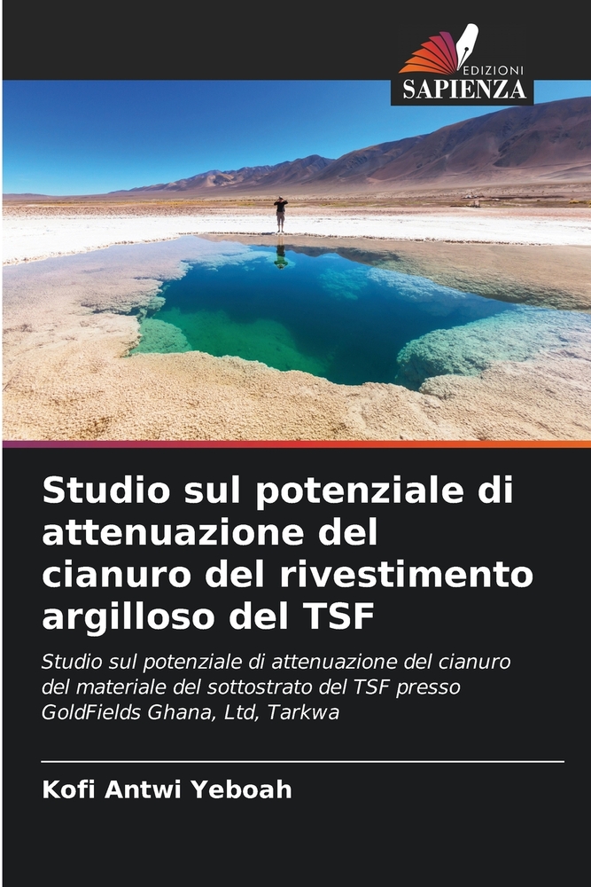 Studio sul potenziale di attenuazione del cianuro del rivestimento argilloso del TSF cover