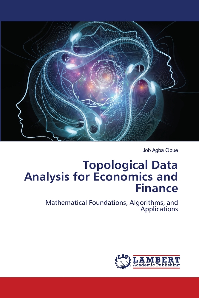 Topological Data Analysis for Economics and Finance cover